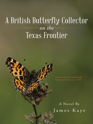 cover image of A British Butterfly Collector on the Texas Frontier